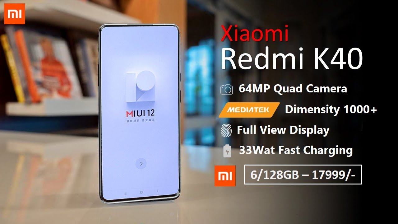 Xiaomi Redmi K40: 5G, Price, Spec, Release in India | Everything You Need to Know Xiaomi Redmi K40