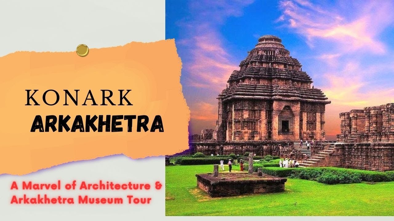 Konark Sun Temple & Arka Khetra Museum: A Journey Through Time #konark #suryatemple #arkakhetra
