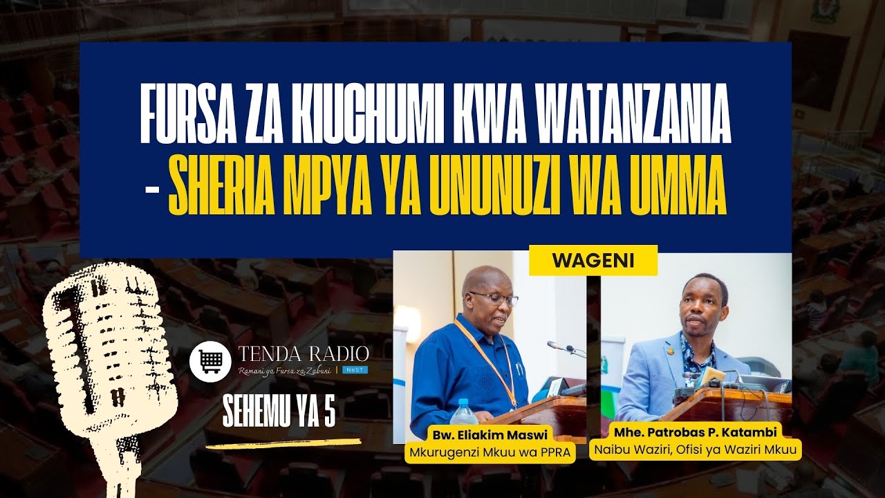 Naibu Waziri, Mkurugenzi Mkuu - PPRA, Wabunge wazihesabu fursa za Sheria mpya ya Ununuzi wa umma