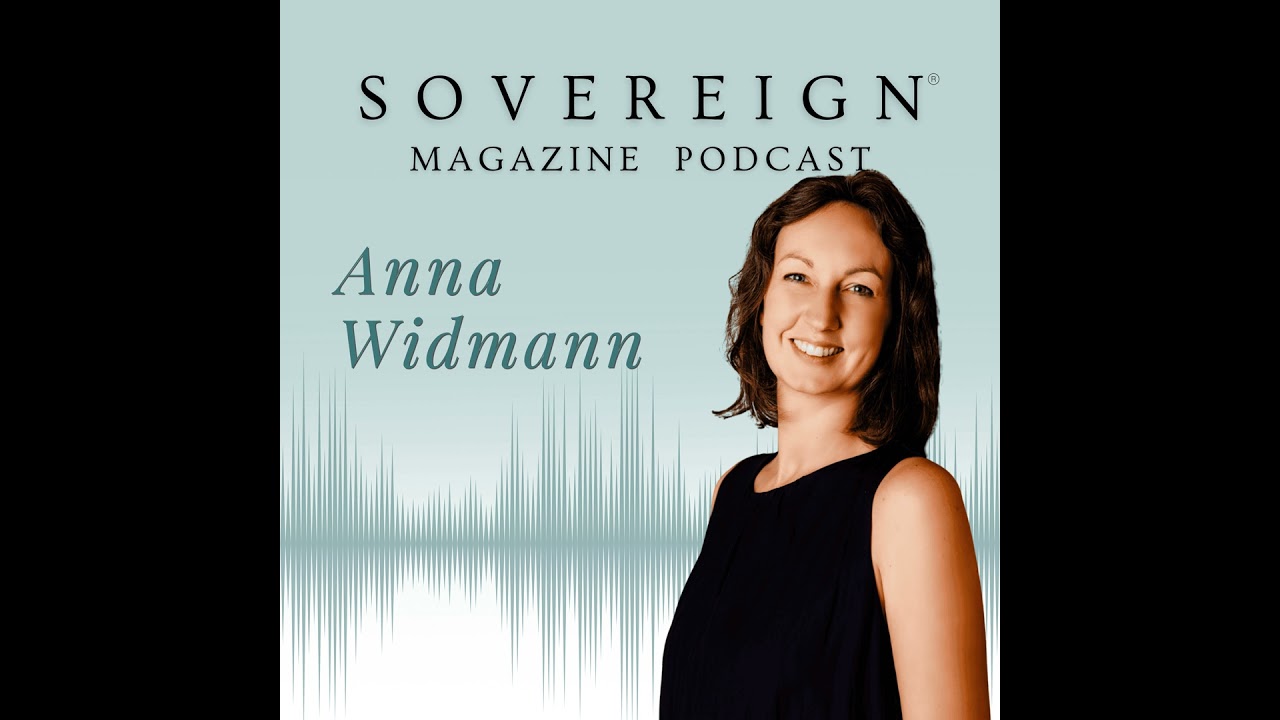 The Road Back to Myself | SOVEREIGN Magazine® Podcast with Anna Widmann
