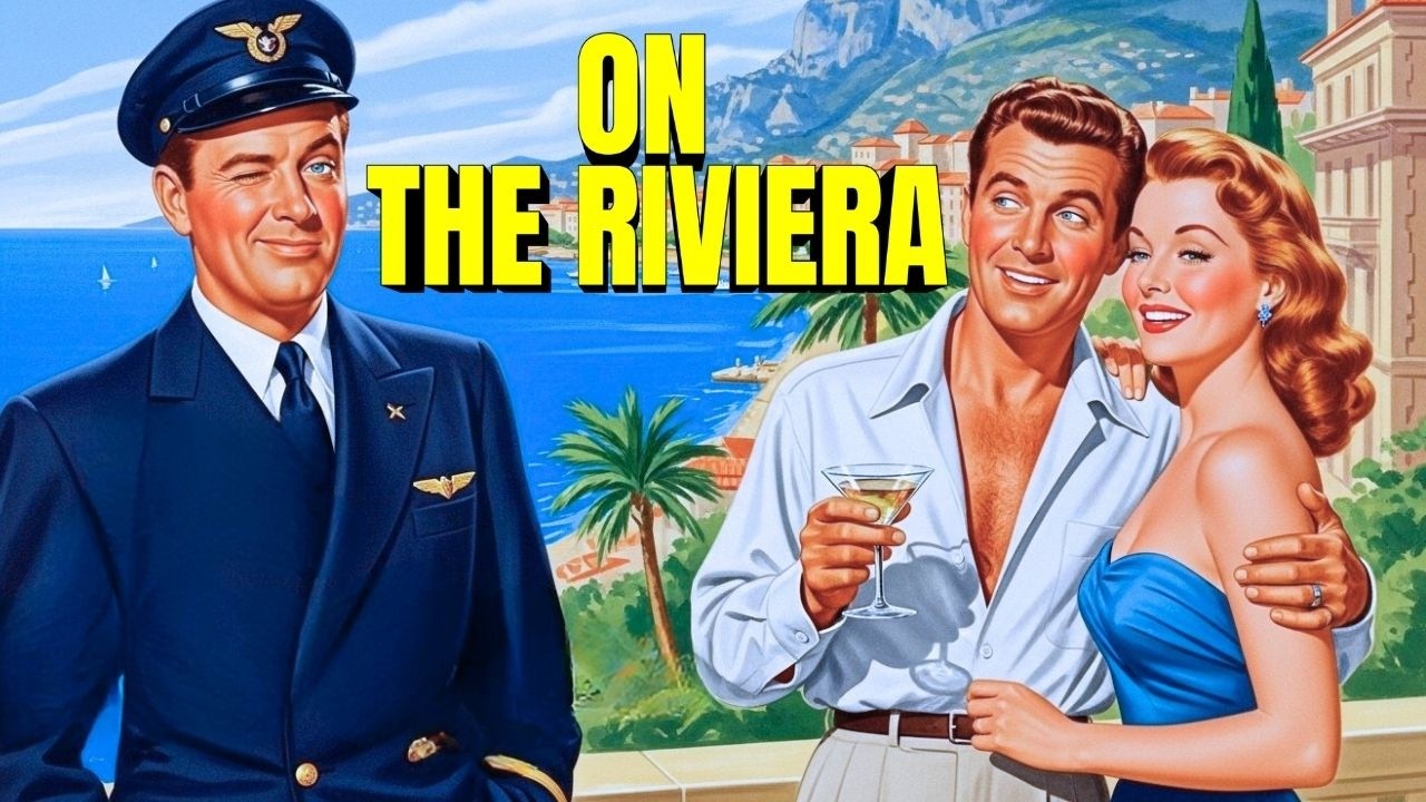 On The Riviera (1951) | A Sparkling Classic Of Romance And Comedy