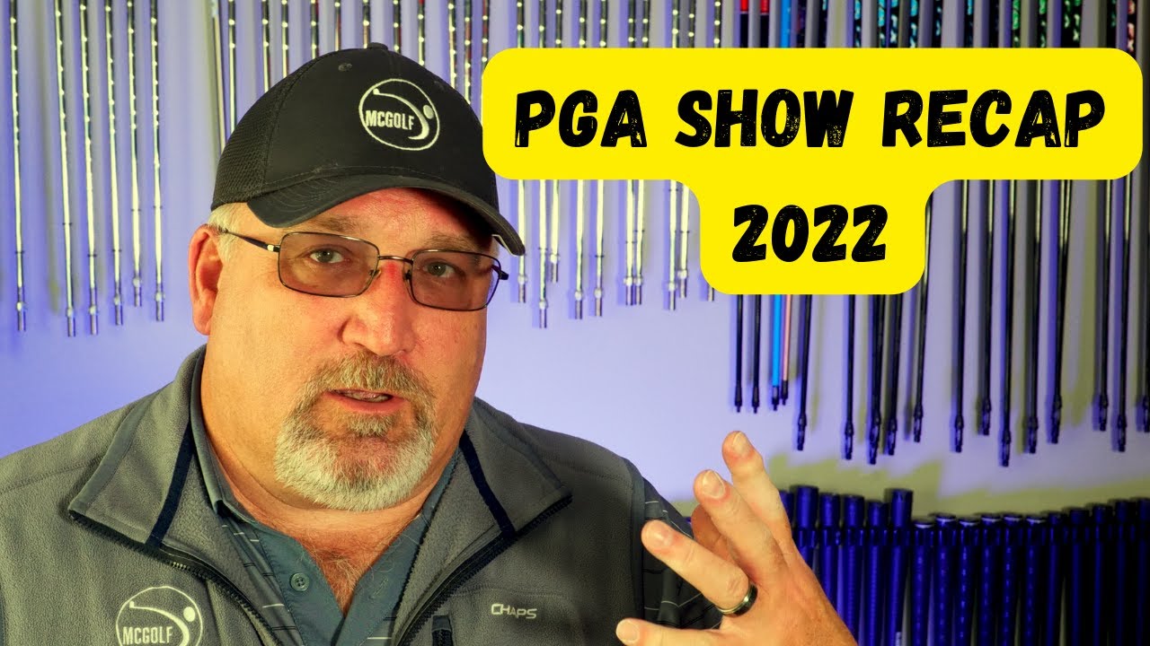 RECAP = 2022 PGA show