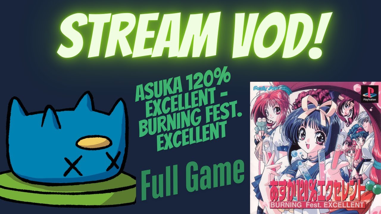 Asuka 120% Burning Fest. Excellent (ps1) Full Playthrough