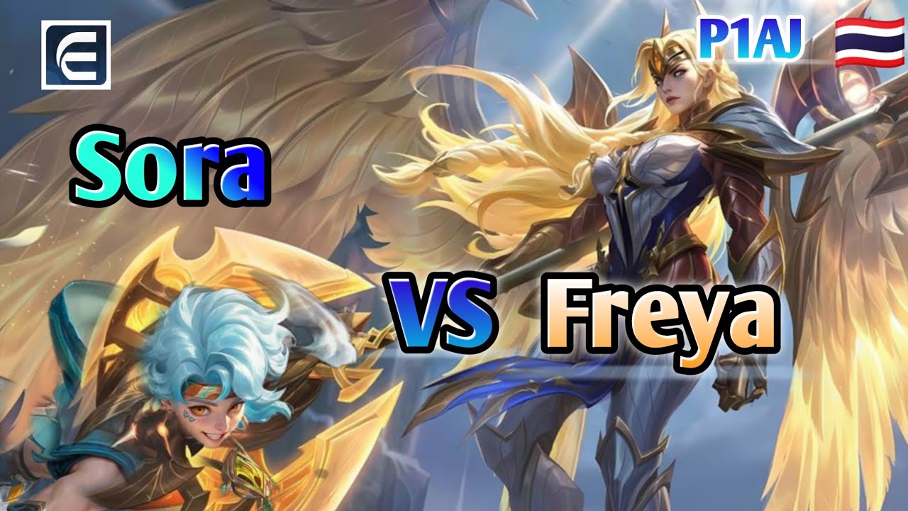 Mlbb: Freya🇹🇭 vs Sora Explane  