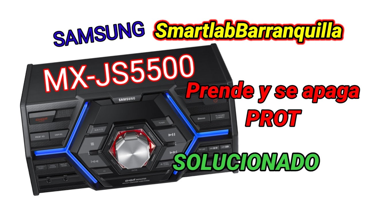 Samsung gigasound mx-js5500 se apaga