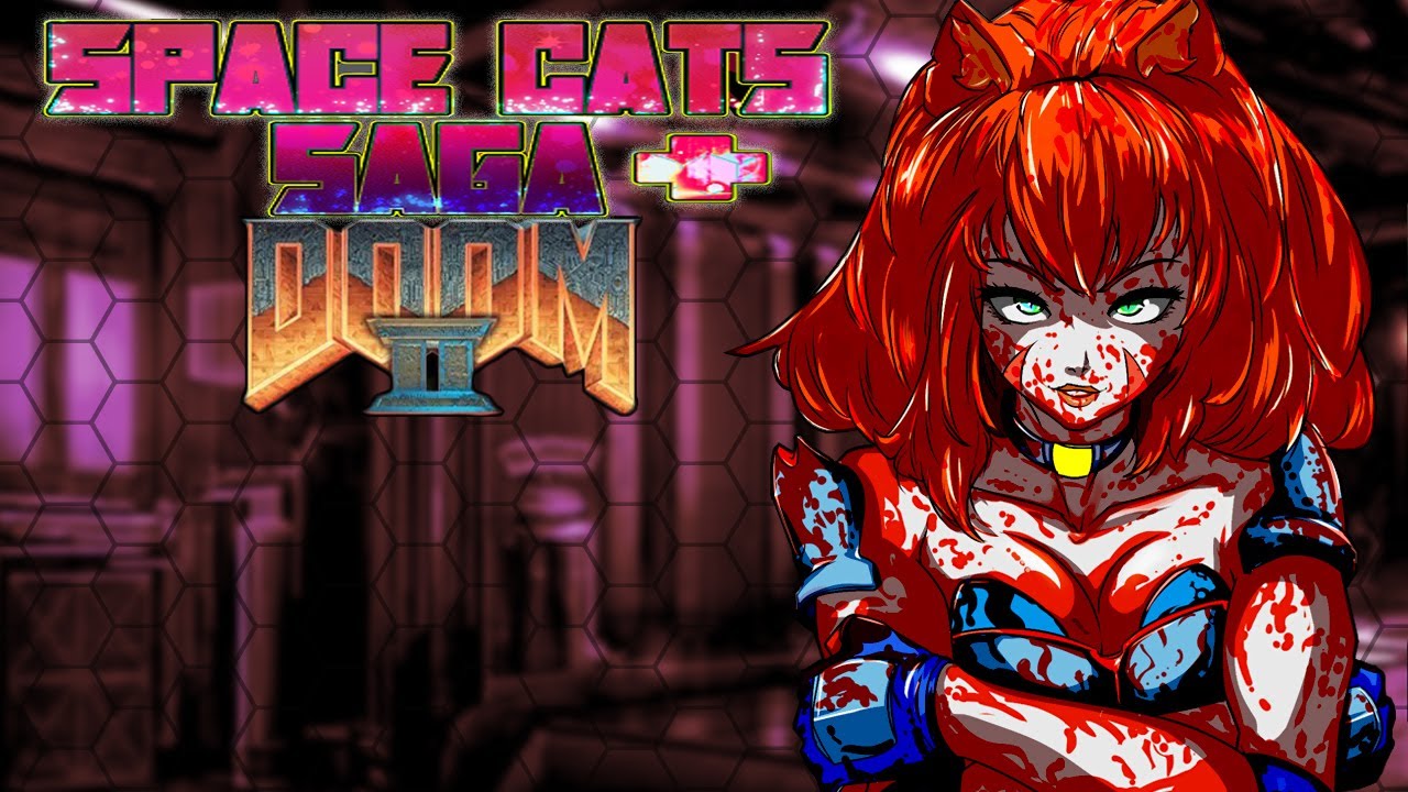 Space Cats Saga + [Doom 2 Mod]