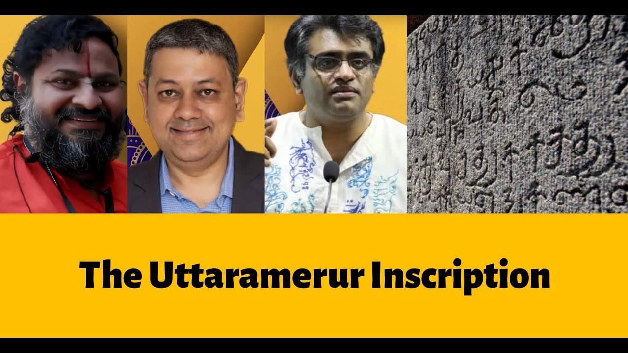 Uttaramerur Inscription: All you need to know. Badri Seshadri, Dr G Sankaranarayanan & R Gopu.