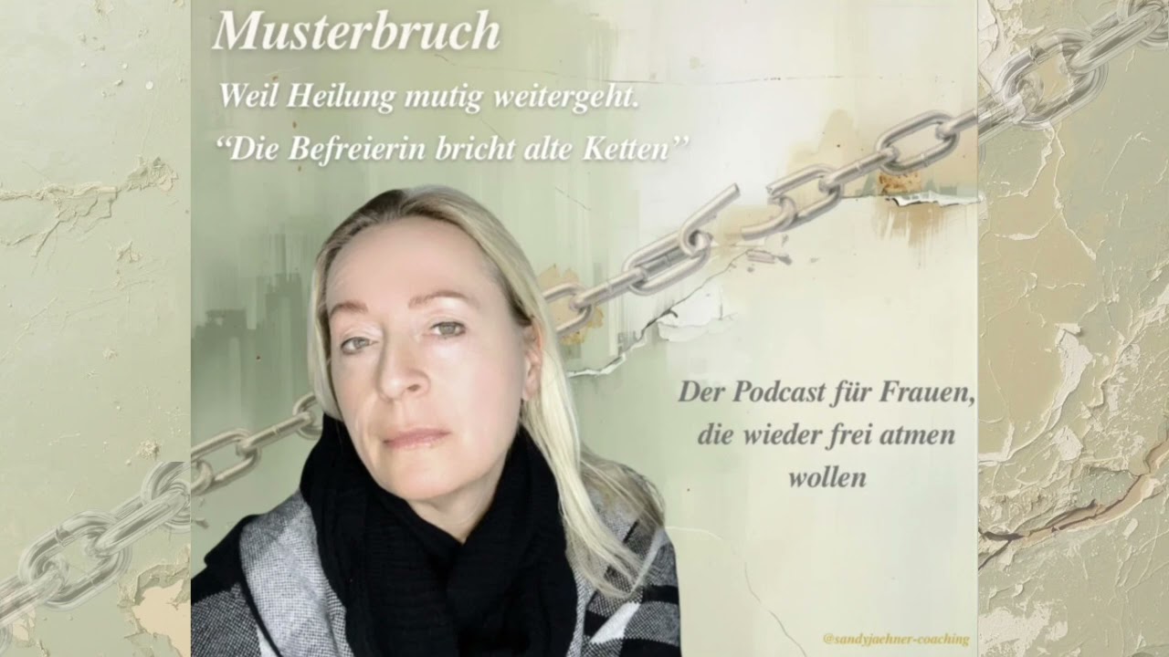 Podcast Musterbruch 1. Folge „DieBefreierin sprengt alte Ketten“