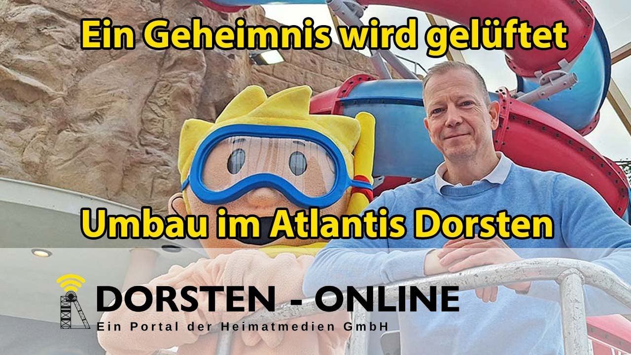 Ein Geheimnis wird gelüftet - Baumaßnahmen im Atlantis Dorsten