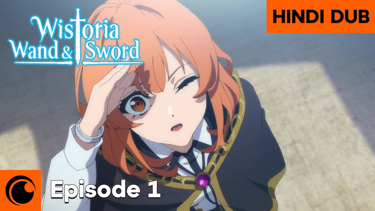 Wistoria: Wand and Sword | FULL EPISODE | HINDI DUB