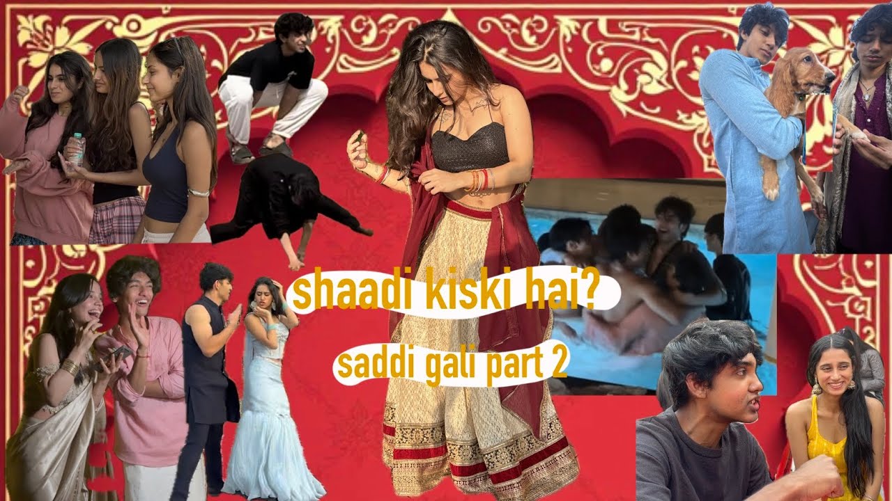 who&rsquo;s getting married? saddi gali part 2