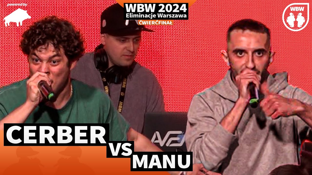 MANU 🆚 CERBER 🎤 WBW 2024 powered by DZIK 🎤 el. Warszawa (Ćwierćfinał)