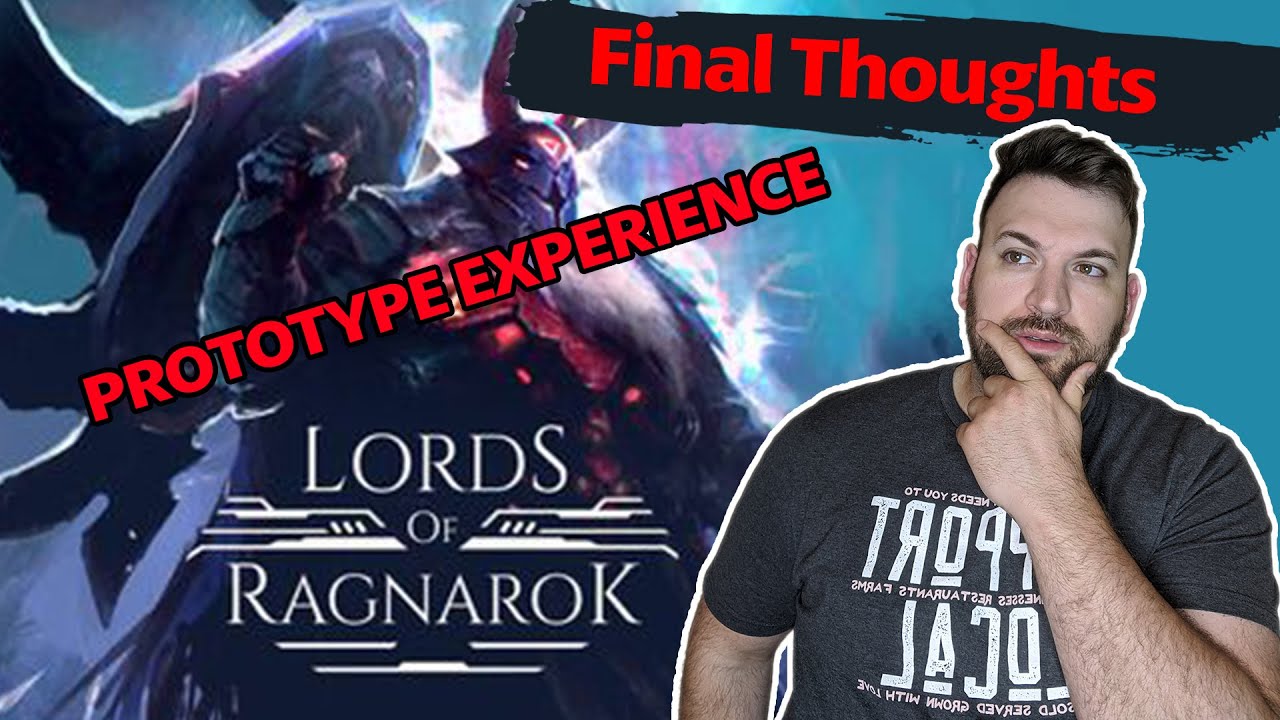 Lords of Ragnarok - Final Thoughts on my Prototype Experience - Before you Back