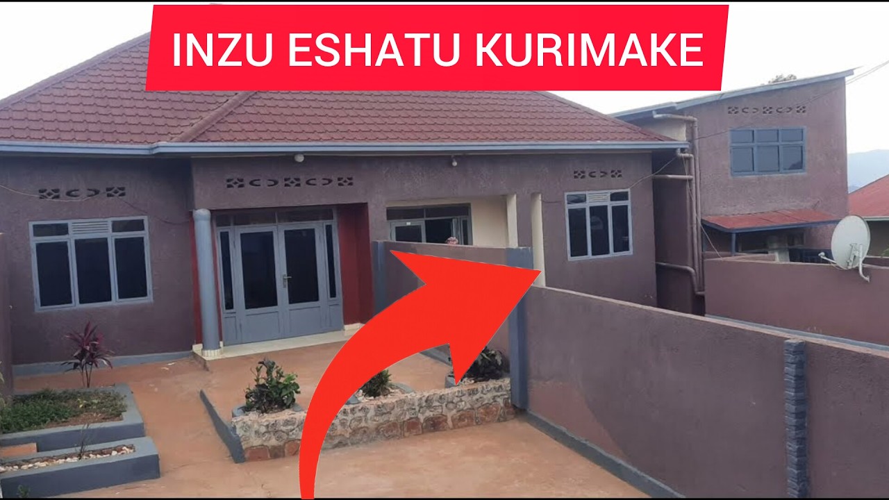DORE AMAZU MEZA AHENDUTSE IKIGALI: AHANTU HEZA WATURA N INZU ESHATU WAVUGURURA UKAGURISHA CG UKABAMO