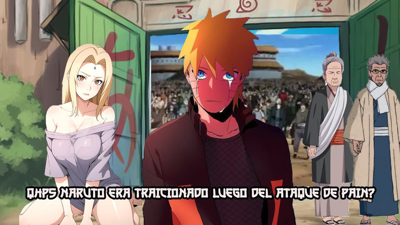 QHPS Naruto era Traicionado Luego de derrotar a Pain Y era sentenciado a MUERT3?