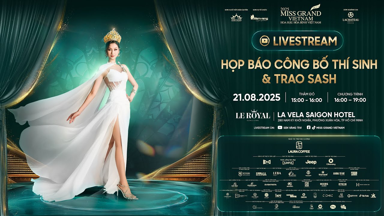 HỌP BÁO TRAO SASH VÀ CÔNG BỐ THÍ SINH MISS GRAND VIETNAM 2025 - LIVESTREAM