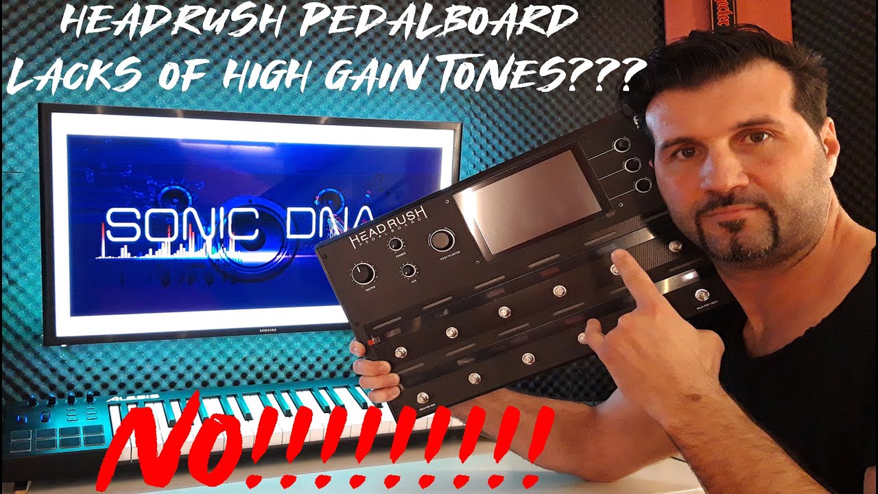 HEADRUSH 2021 & SONIC DNA HIGH GAIN TONES
