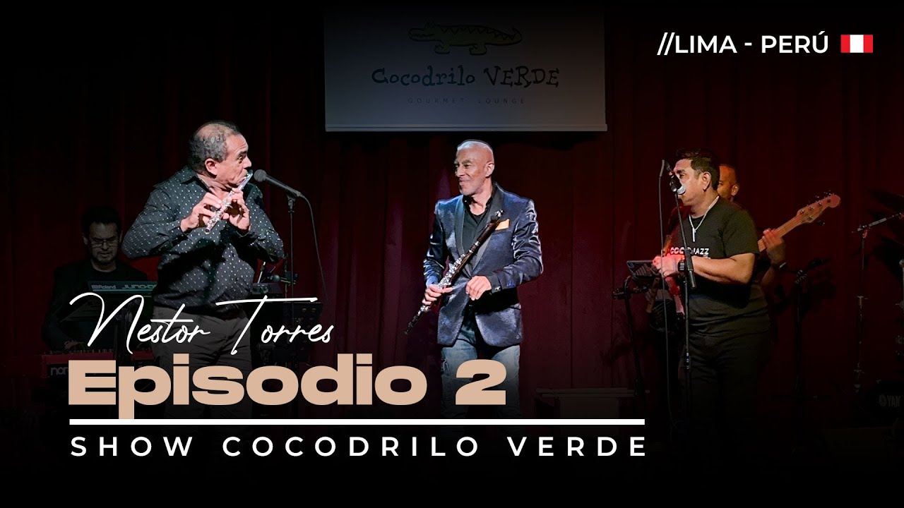 Episodio 02  - SHOW COCODRILO VERDE // Semana del Coco Jazz