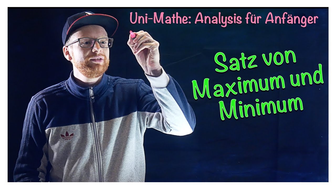 5.4 Satz vom Maximum und Minimum | Analysis für Anfänger: Stetigkeit
