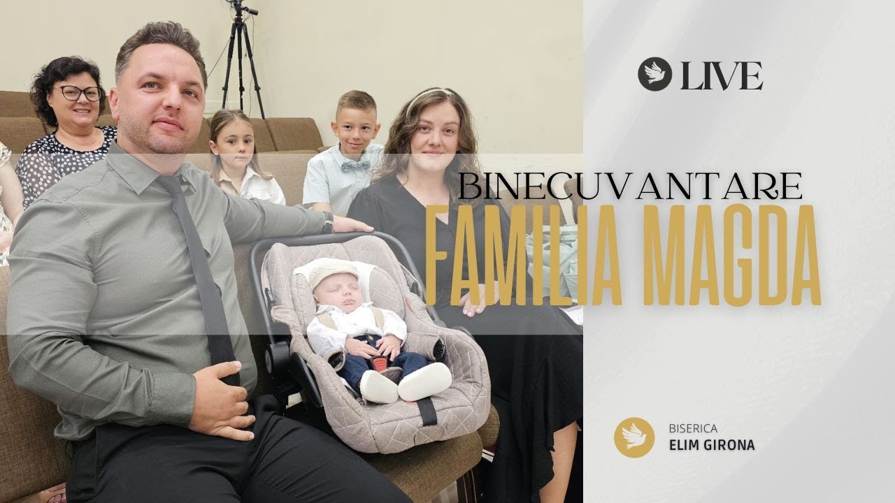 Binecuvântare Familia Magda | Live Elim Girona | 09.06.2024