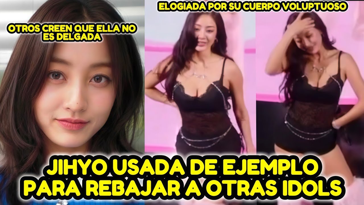 JIHYO DE TWICE ELOGIADA POR SU CUERPO VOLUPTUOSO PERO USADA PARA REBAJAR EL PESO DE OTRAS IDOLS