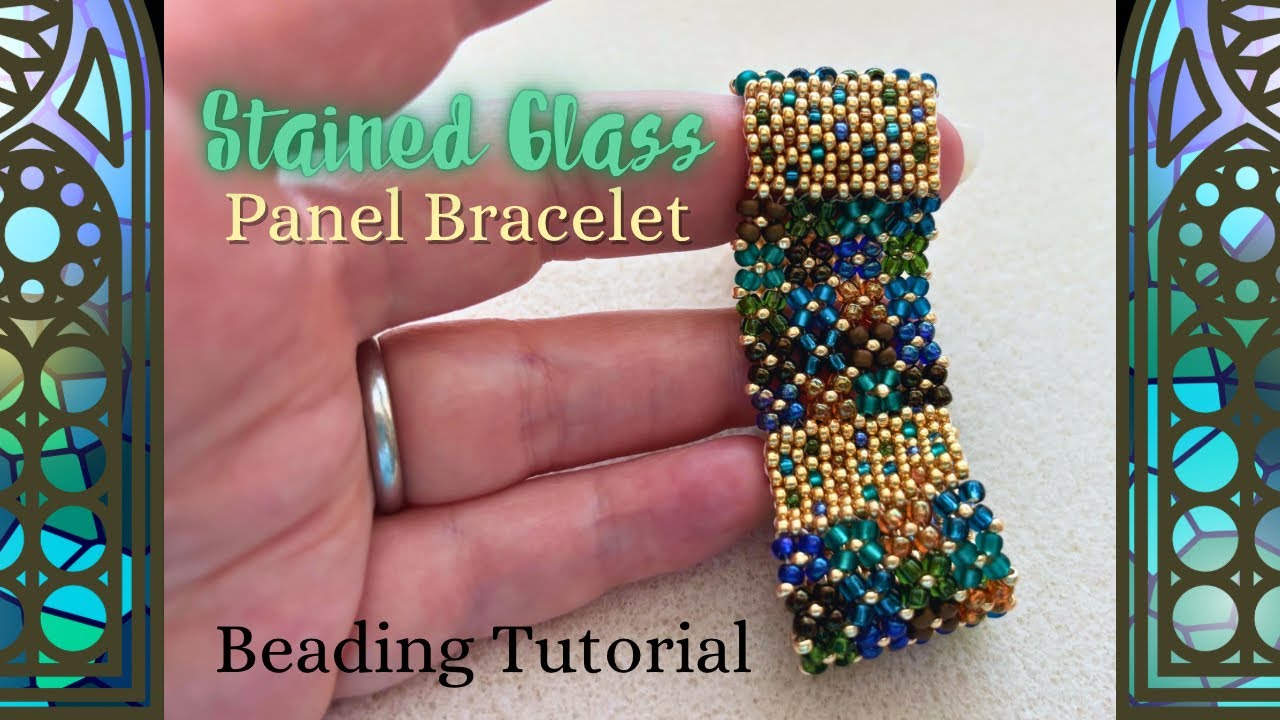 Stained Glass Panel Bracelet Beading Tutorial | Chenille stitch and Peyote with seed beads
