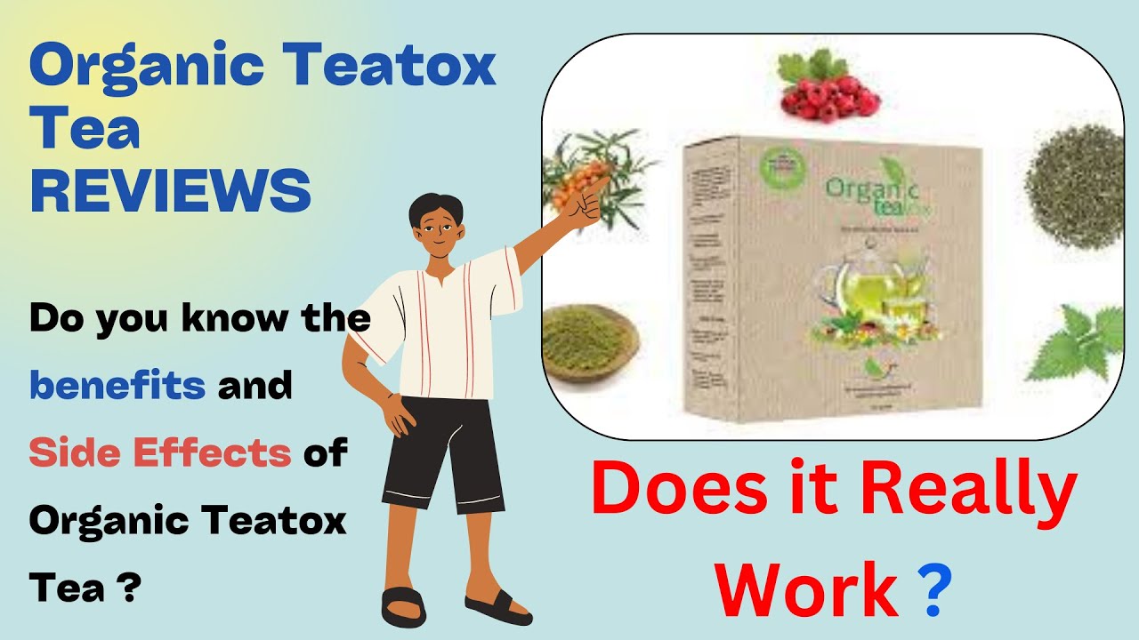 Organic Teatox Tea Reviews- Does it Really Work
