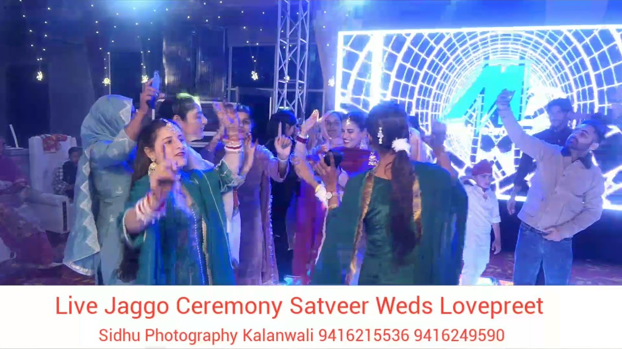 Live Jaggo Ceremony Satveer Weds Lovepreet by Sidhu Photography Kalanwali