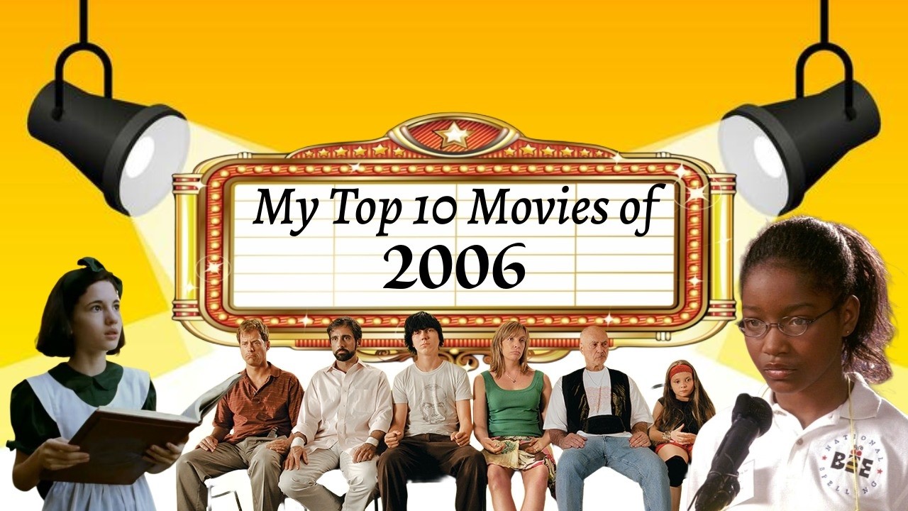 My Top 10 Movies of 2006