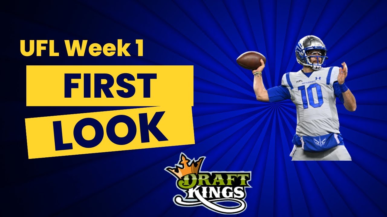 UFL Week 1 DraftKings First Look