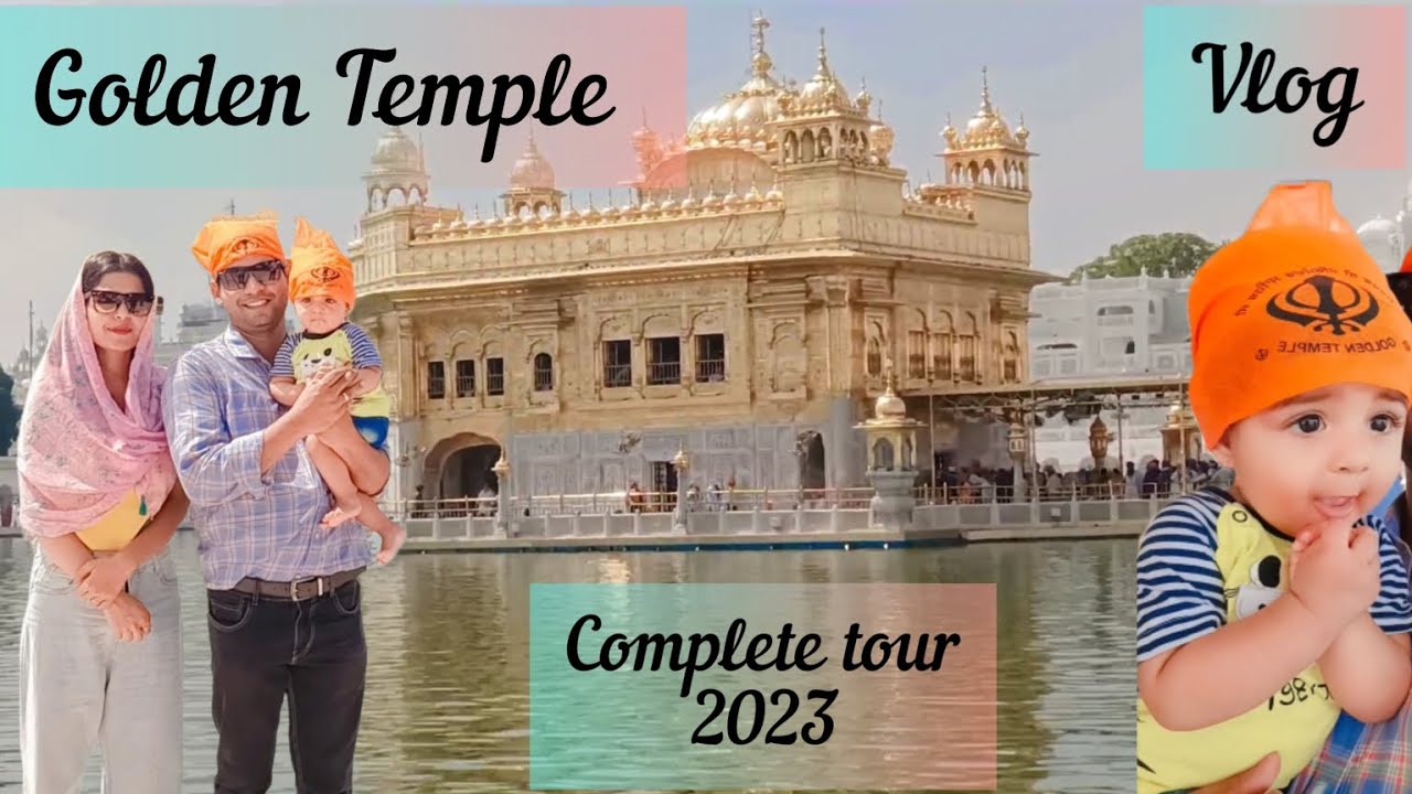 Golden Temple Amritsar & Jallianwala Bagh Vlog 2023 l Complete tour