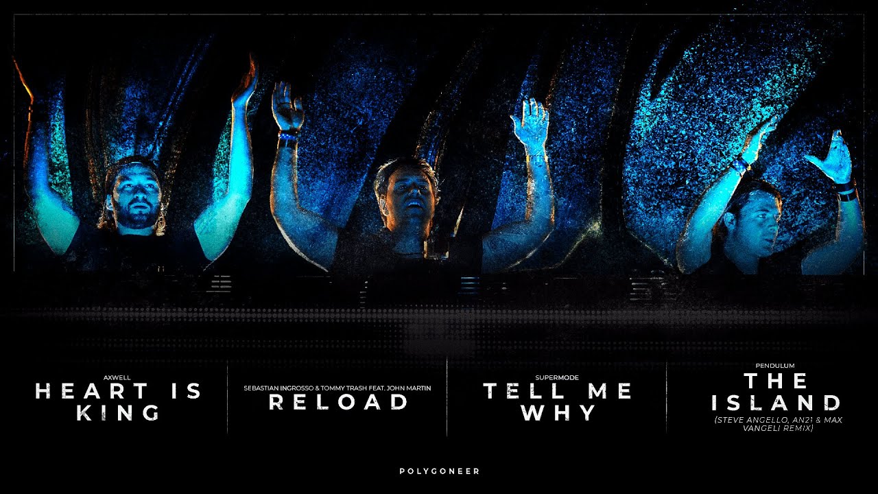 Heart Is King | Reload | Tell Me Why | The Island (Swedish House Mafia Mashup)