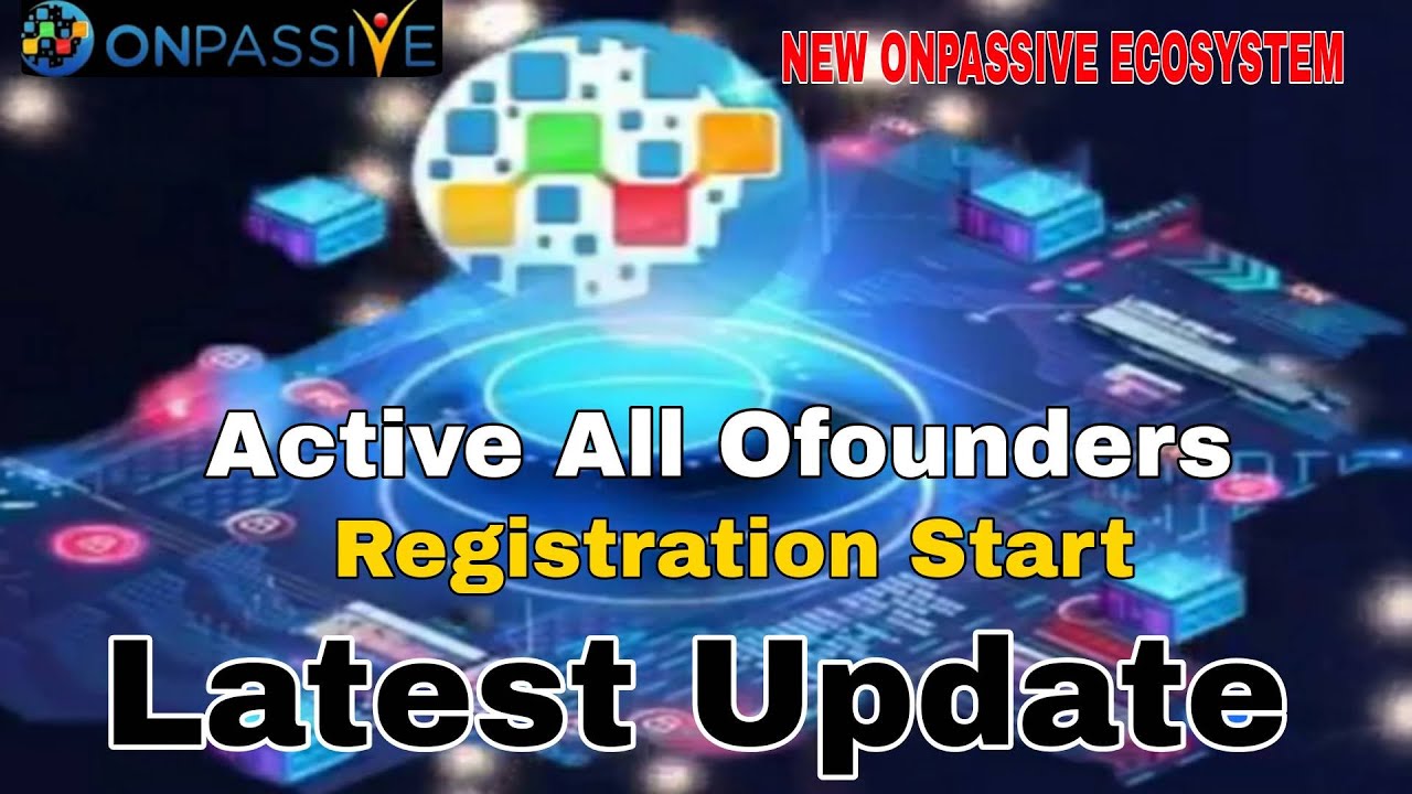 Onpassive Ecosystem | Onpassive Ecosystem Registration Process complete |