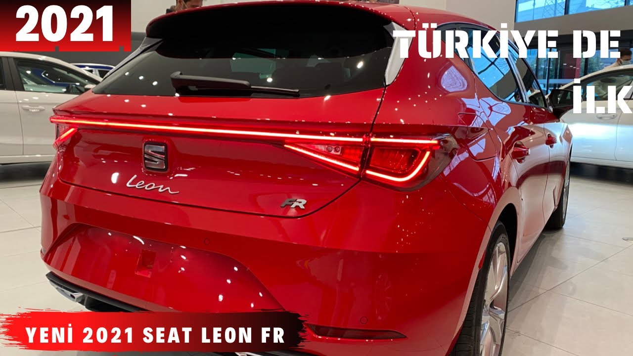 2021 YENİ SEAT LEON FR 330.000 ₺ MANUEL | SHOWROOM İNCELEMESİ | 1.5 TSI 130 HP
