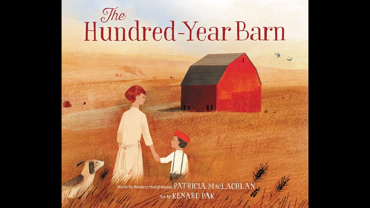 The Hundred Year Barn by Patricia MacLachlan