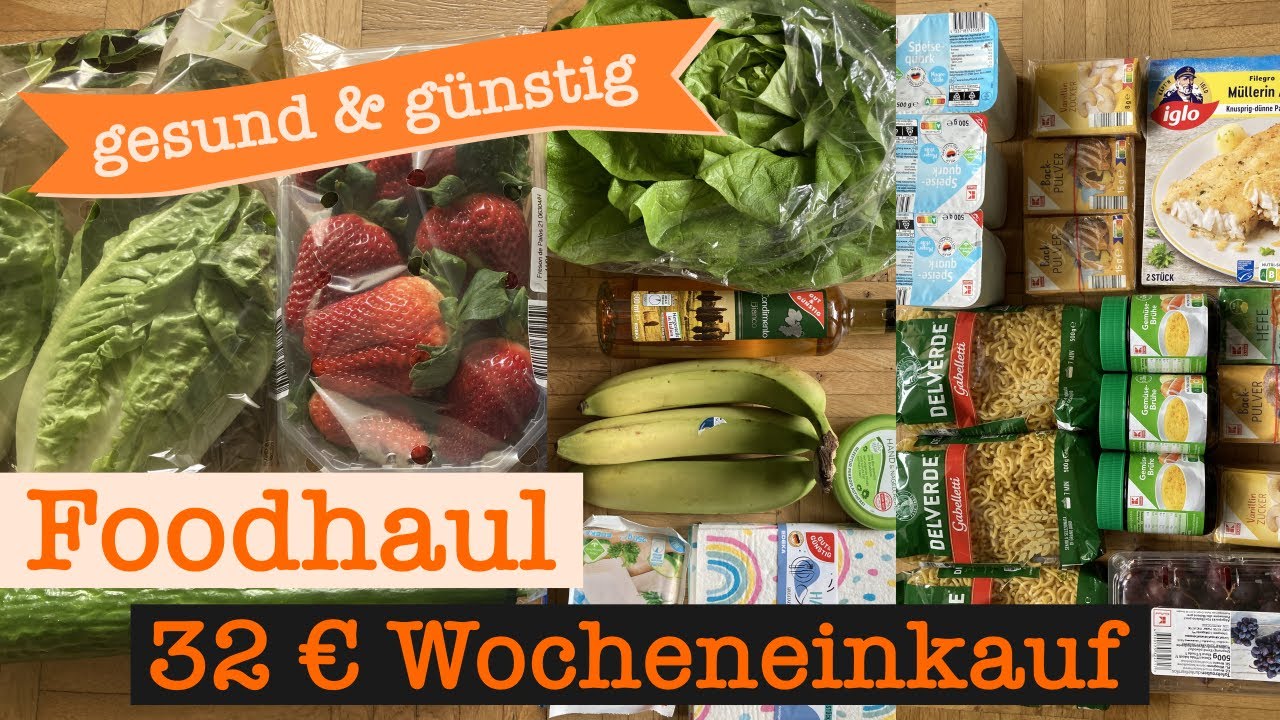 Wocheneinkauf gesund & günstig 32 € | Food Haul mit Food Diary 1 Person
