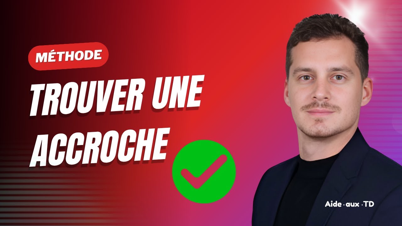 Trouver une accroche en droit [METHODE & EXEMPLE]