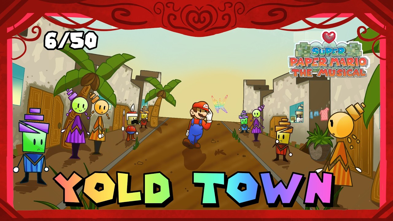 Super Paper Mario the Musical - Yold Town