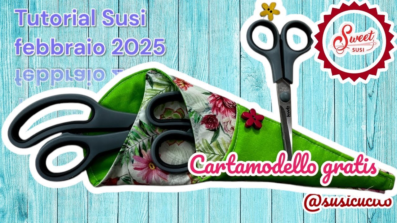 🌹 Tutorial cucito creativo susi | PORTA FORBICI con cartamodello GRATIS 13 febbraio 2025