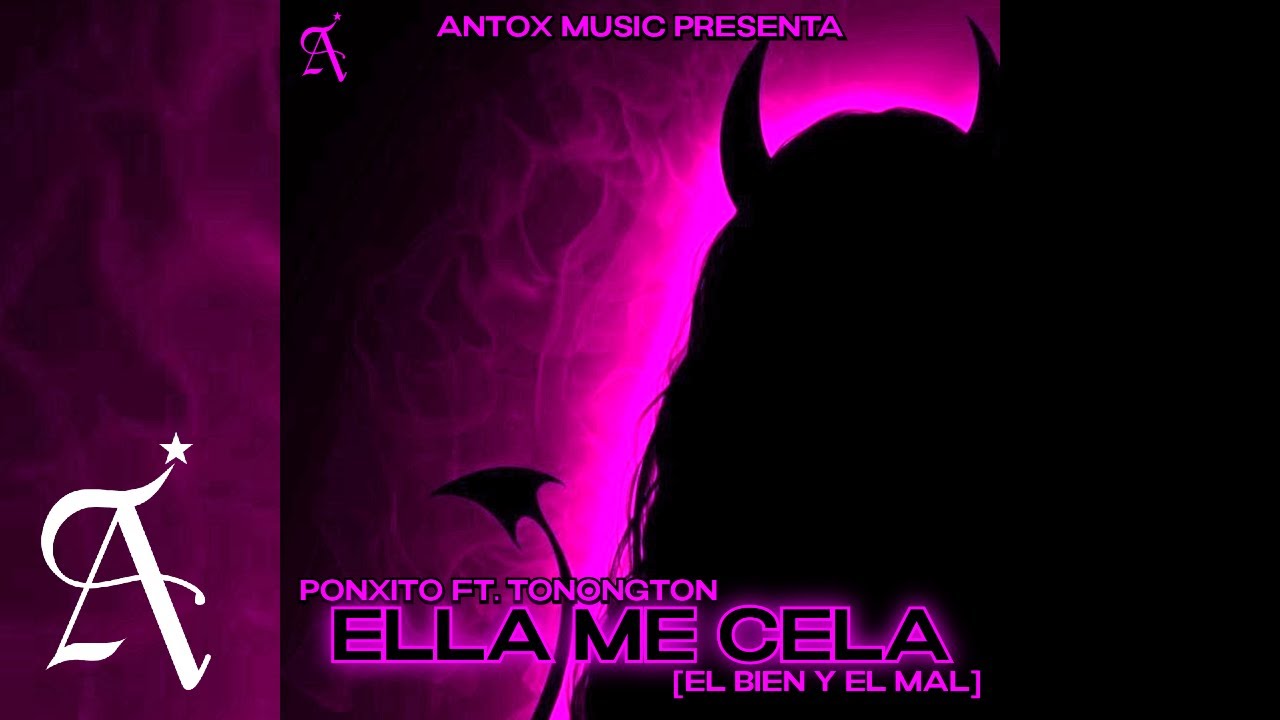 Ponxito - Ella Me Cela ft. Tonongton [Official Audio]