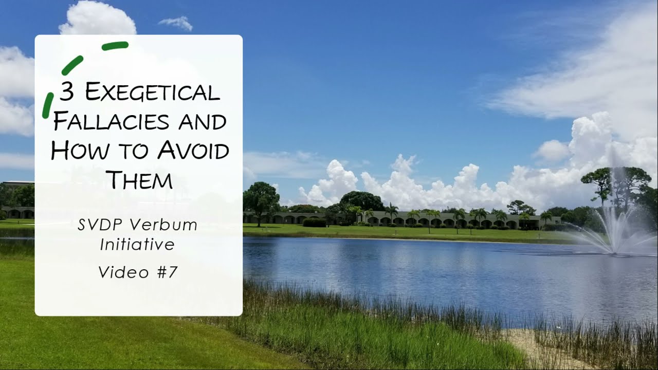 Three Exegetical Fallacies and How to Avoid Them (SVDP Verbum Initiative #7)