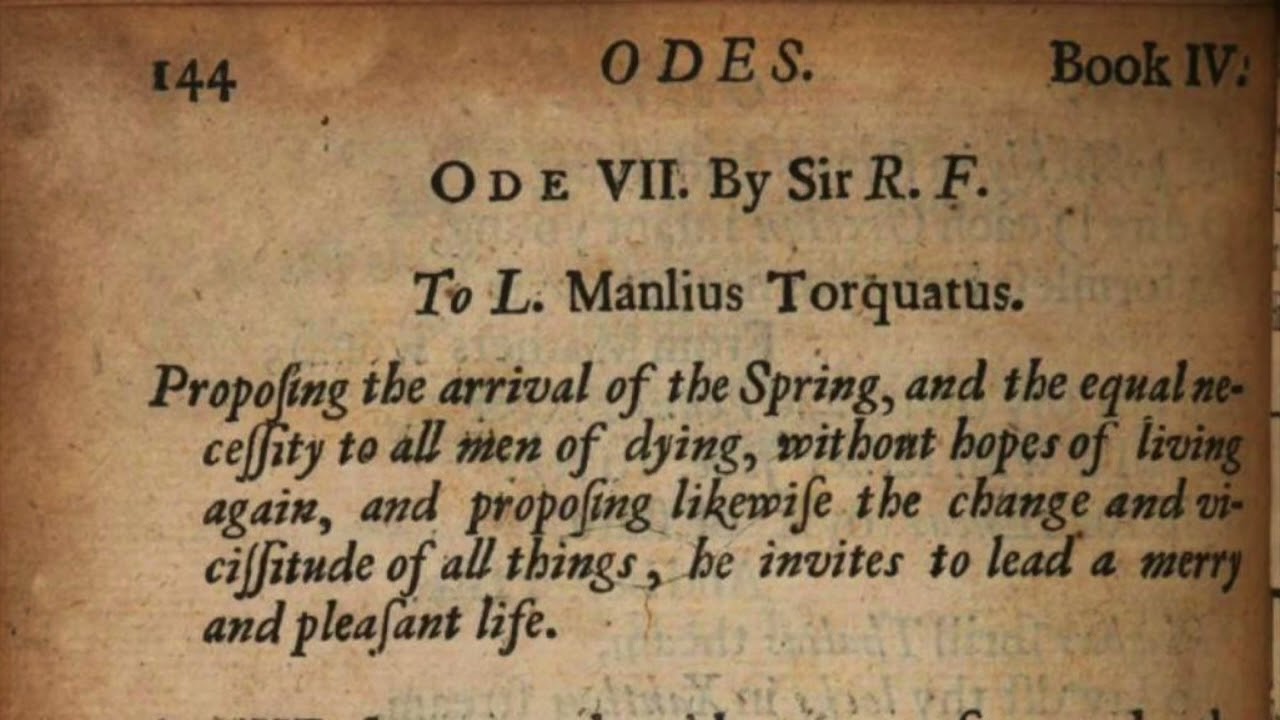 Horace 4.7.read in Classical Latin, 17th Century Anglo-Latin, and three times in English
