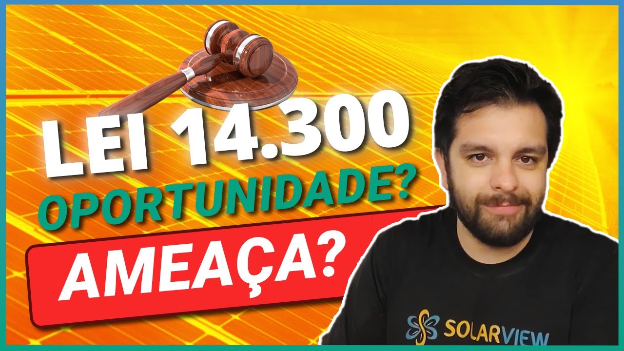 Lei 14.300 de 2022 institui o Marco Legal da GD. E agora? | SolarView