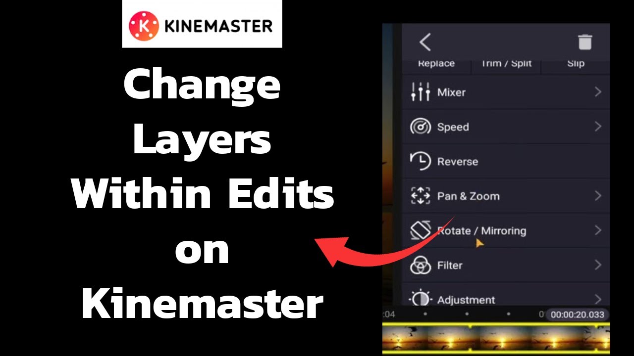 How to Change Layers within Your Edits on KineMaster? 2024