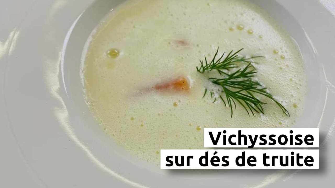 Vichyssoise sur dés de truite