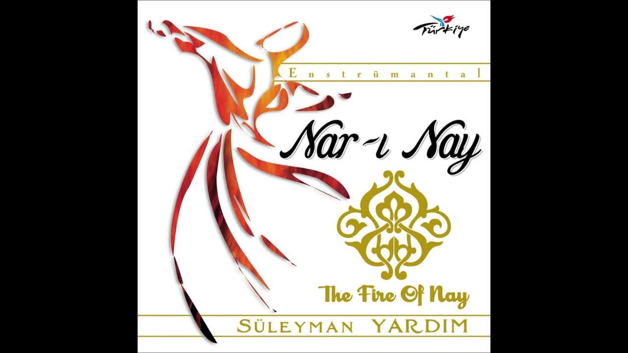 Aşkın İle Aşıklar (Uşşak Makamı) - Süleyman Yardım - Nar-ı Nay - [Offical Video]