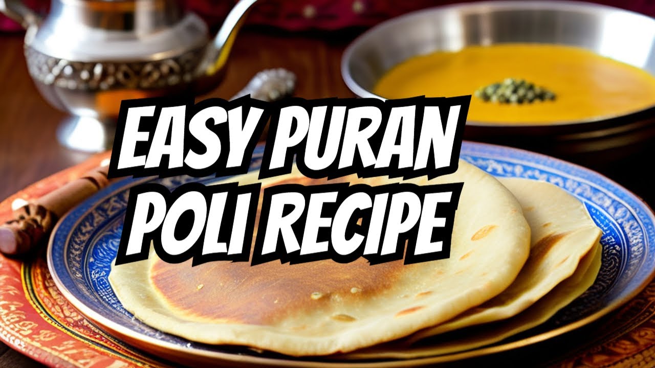 what is puran poli | easy puran poli recipe  | how to make puran poli at home | Puran Poli Recipe