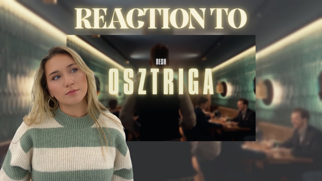 Polish Girl's Reaction to Hungarian Music - DESH - OSZTRIGA