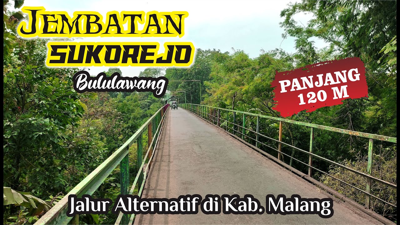 Jembatan Mengerikan Sepanjang 120 Meter || Jalur Terabasan Desa Jambearjo Sukorejo Bululawang Malang