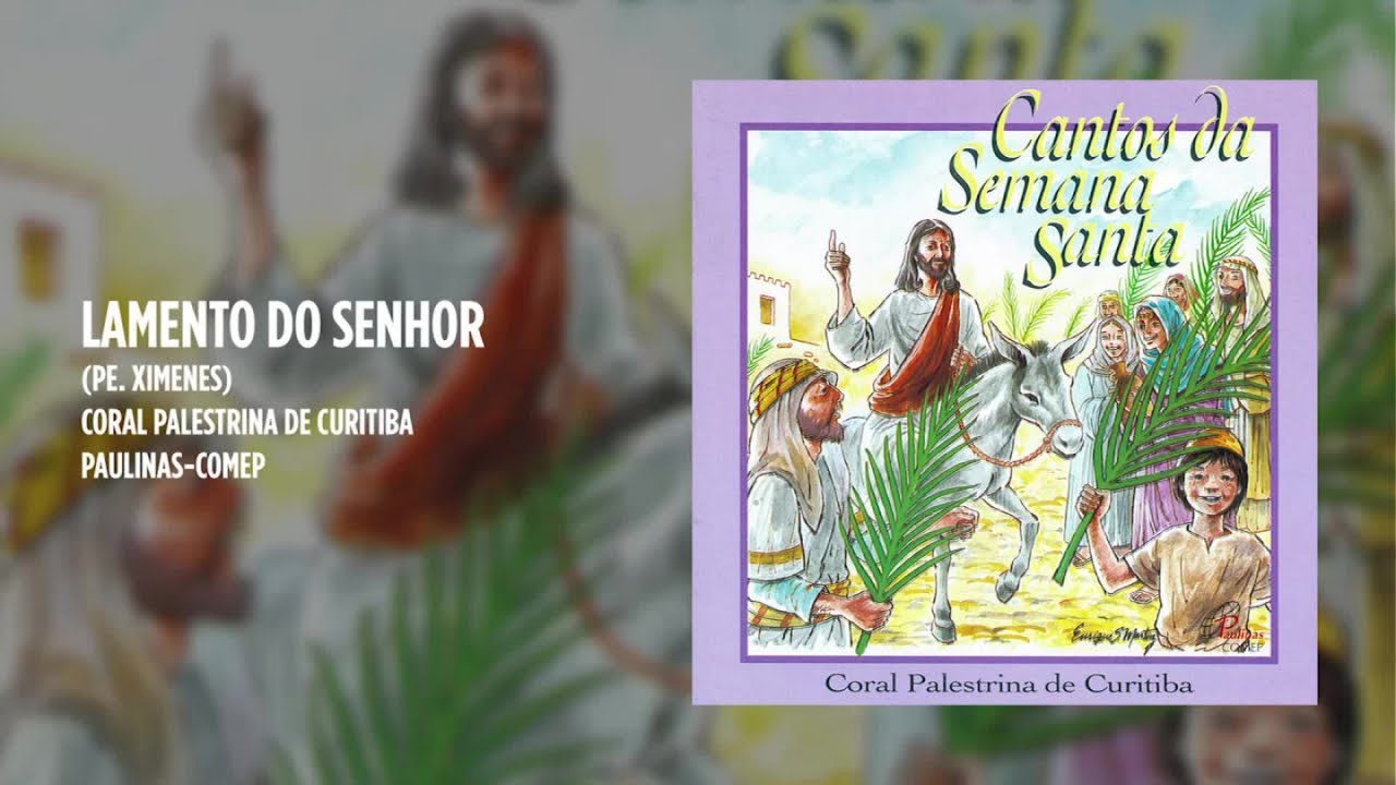 Coral Palestrina de Curitiba - Lamento do Senhor
